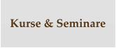 Kurse & Seminare