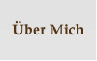 Über Mich