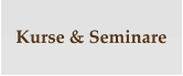 Kurse & Seminare